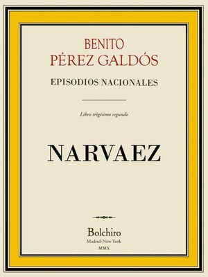 cover image of Narváez (Episodios Nacionales, 4ª Serie--II novela)